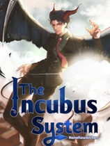 The Incubus System