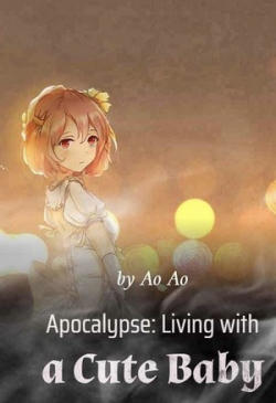 Apocalypse: Living with a Cute Baby